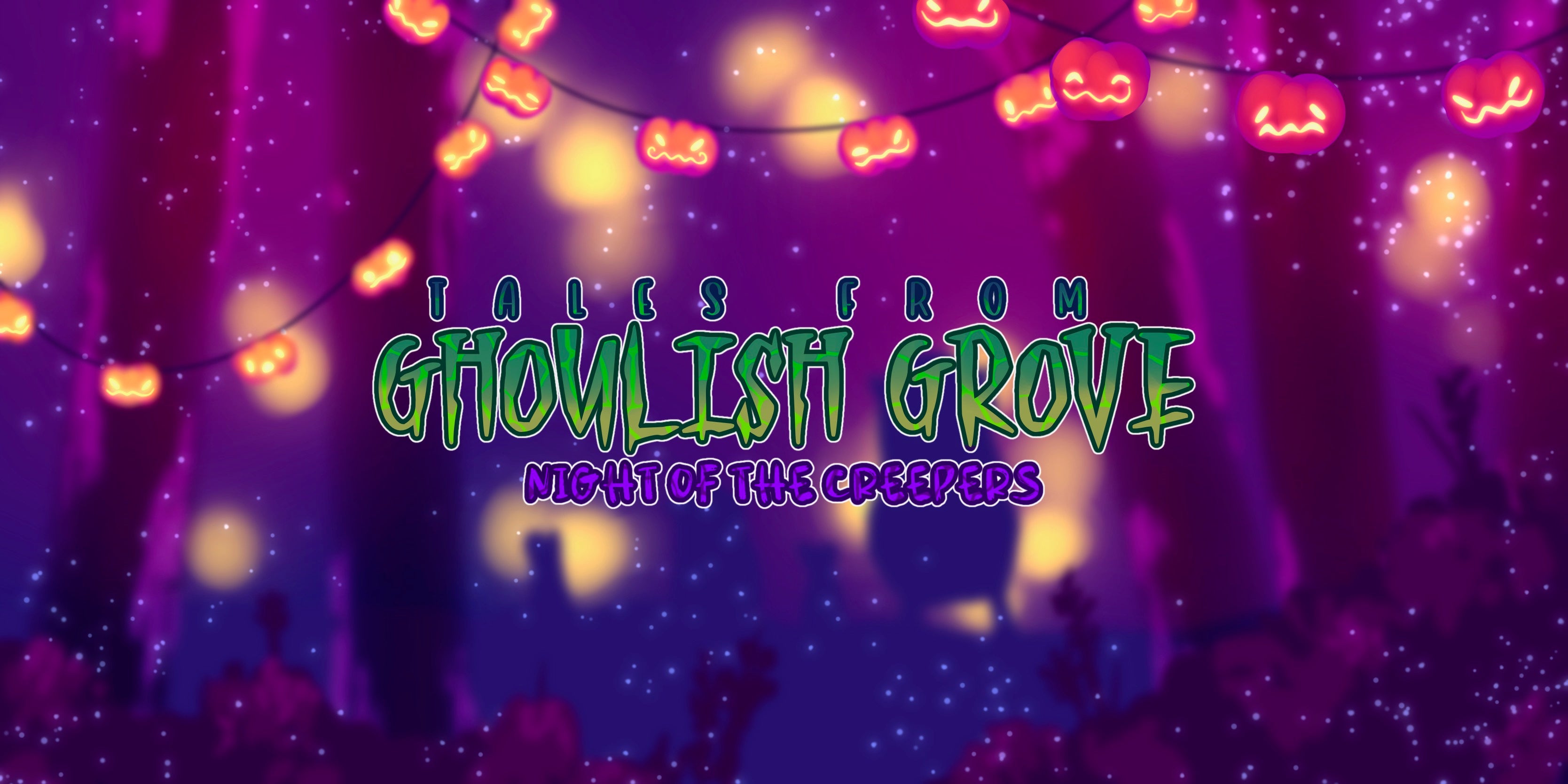 Ghoulish Grove: Night of the Creepers – Moonmilk and Monsters
